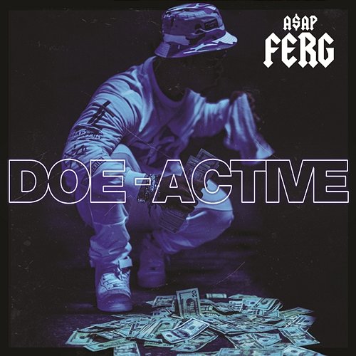 Doe-Active A$AP Ferg