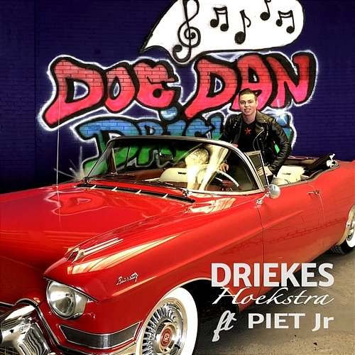 Doe dan Piet Junior, Driekes Hoekstra