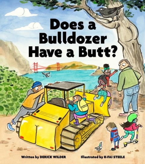 Does a Bulldozer Have a Butt? Derick Wilder