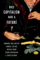 Does Capitalism Have a Future? Derleugian Georgi