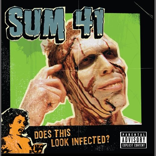 Does This Look Infected? Sum 41