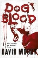 Dog Blood Moody David