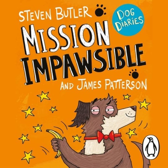 Dog Diaries. Mission Impawsible - audiobook Watson Richard, Patterson James, Butler Steven