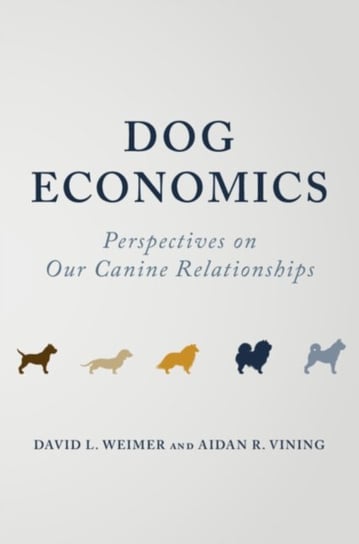 Dog Economics Aidan R. Vining