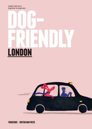 Dog-friendly London Opracowanie zbiorowe