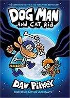 Dog Man 04: Dog Man and Cat Kid Pilkey Dav