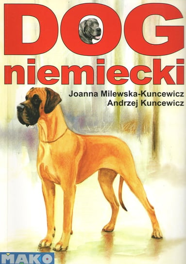 Dog niemiecki Kuncewicz Andrzej, Joanna Milewska-Kuncewicz