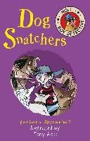 Dog Snatchers (No. 1 Boy Detective) Mitchelhill Barbara