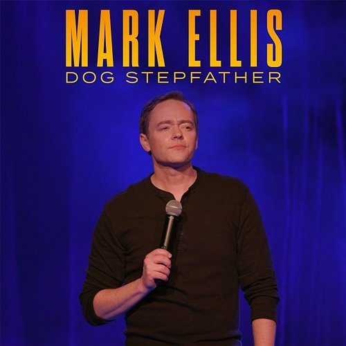 Dog Stepfather Mark Ellis