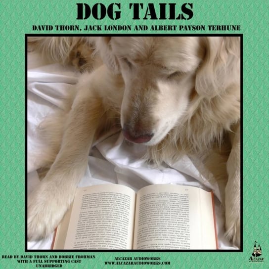 Dog Tails - audiobook Terhune Albert Payson, Frohman Bobbie, Thorn David
