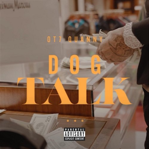 Dog Talk OT7 Quanny