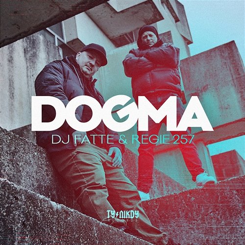 Dogma DJ Fatte & Regie 257