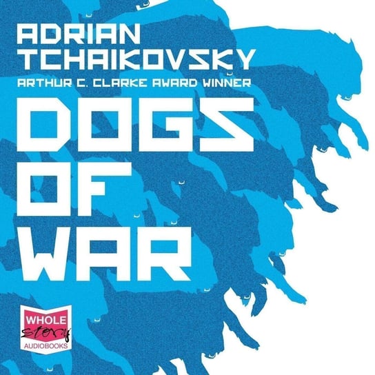 Dogs of War - audiobook Tchaikovsky Adrian
