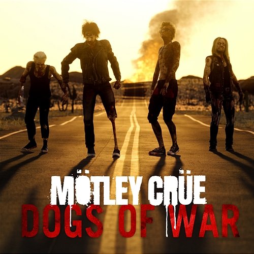 Dogs Of War Mötley Crüe
