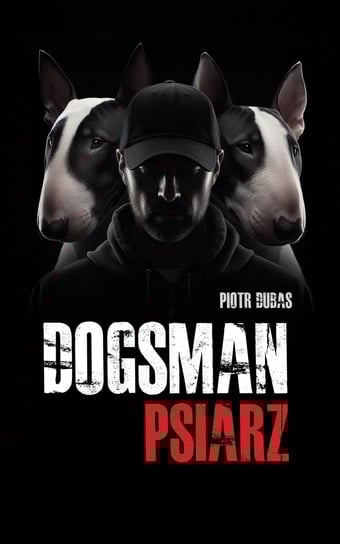 Dogsman Psiarz Piotr Dubas