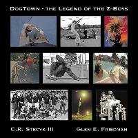 Dogtown: The Legend of the Z-Boys Akashic Books