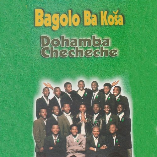 Dohamba Checheche Bagolo Ba Kosa