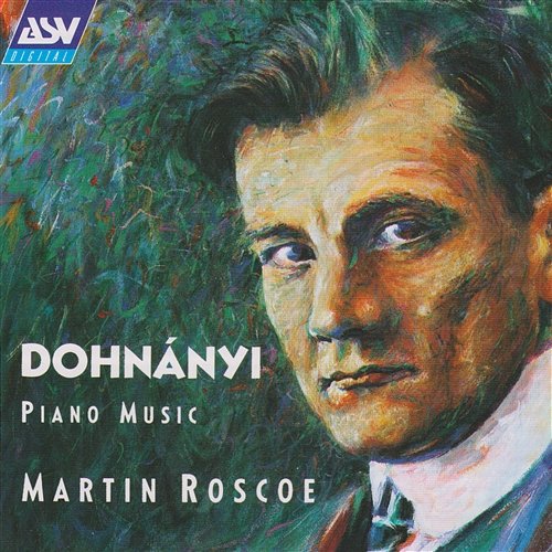 Dohnanyi: Piano Music Martin Roscoe
