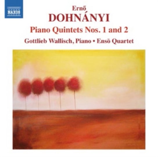 Dohnanyi: Piano Quintets 1 & 2 Various Artists