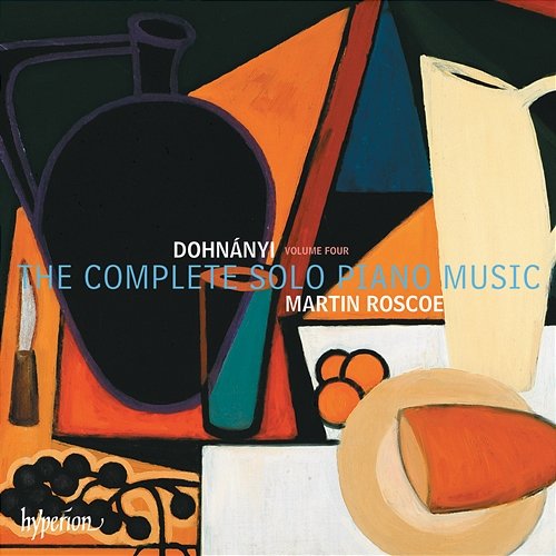 Dohnányi: The Complete Solo Piano Music, Vol. 4 Martin Roscoe