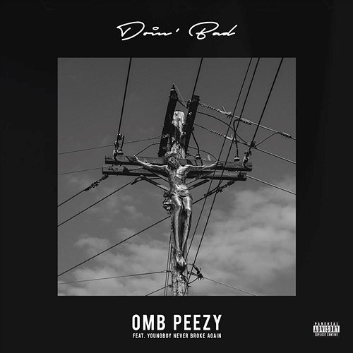 Doin Bad OMB Peezy feat. YoungBoy Never Broke Again