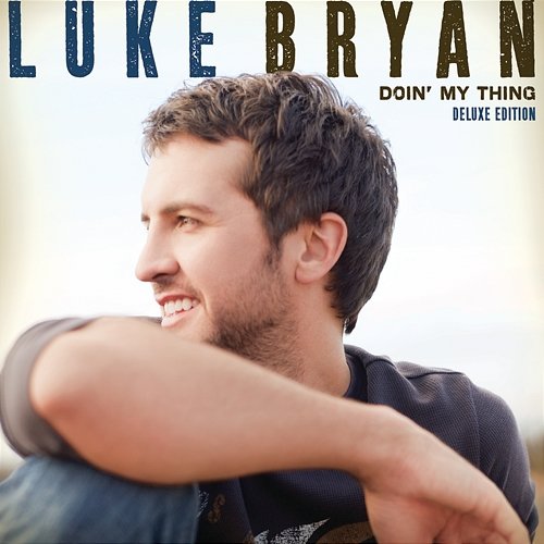 Doin’ My Thing Luke Bryan