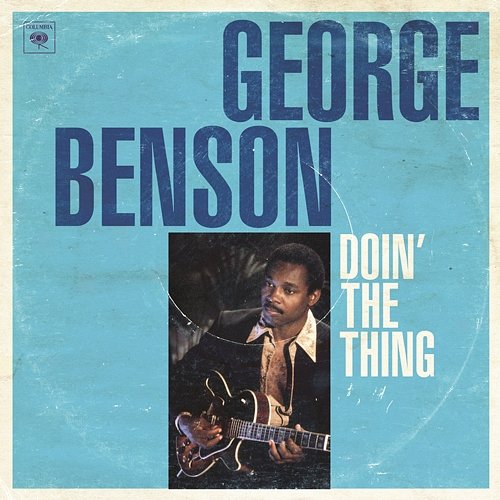 Doin' The Thing George Benson