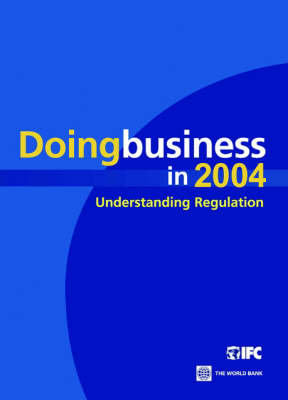 Doing Business in 2004: Understanding Regulation Opracowanie zbiorowe