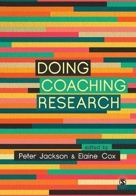 Doing Coaching Research Jackson Peter