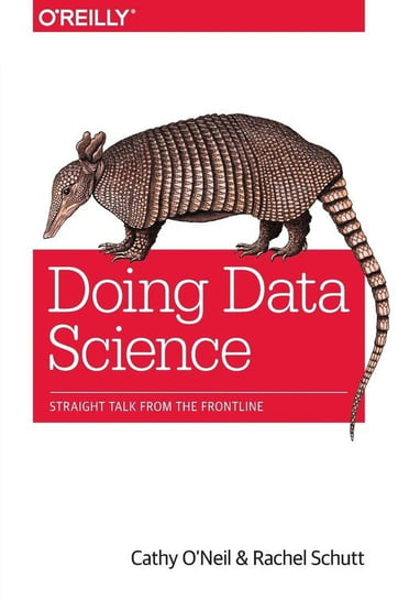 Doing Data Science O'Neil Cathy