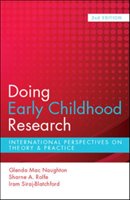 Doing Early Childhood Research Macnaughton Glenda, Rolfe Sharne A., Siraj-Blatchford Iram