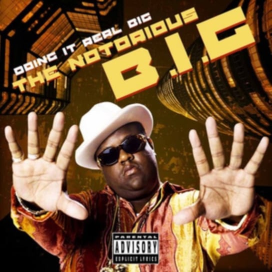 Doing It Real Big The Notorious B.I.G.