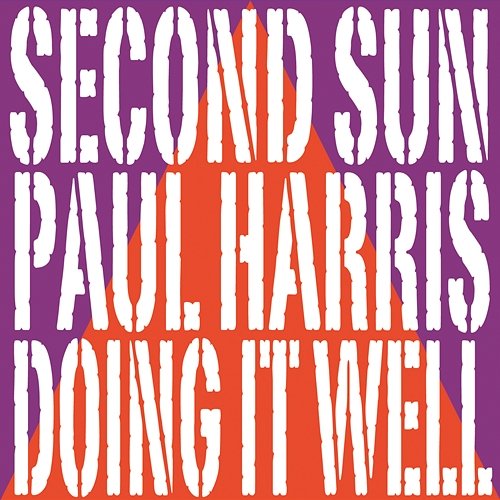 Doing It Well Second Sun & Paul Harris