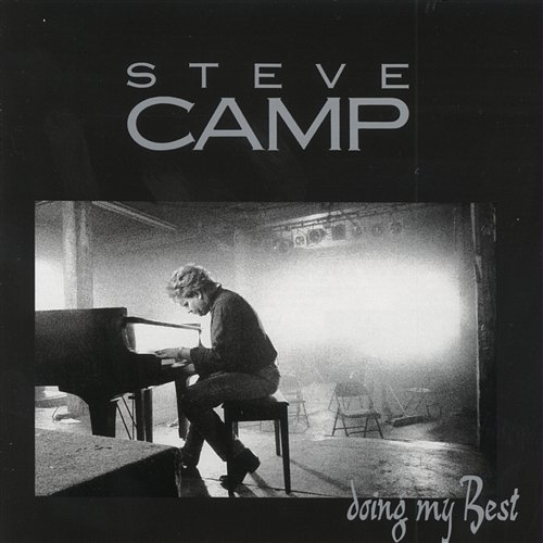 Doing My Best : Vol. I Steve Camp