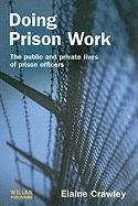 Doing Prison Work Crawley Elaine M.