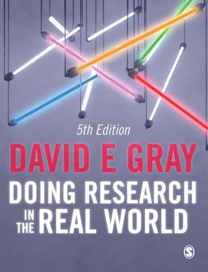 Doing Research in the Real World David E. Gray