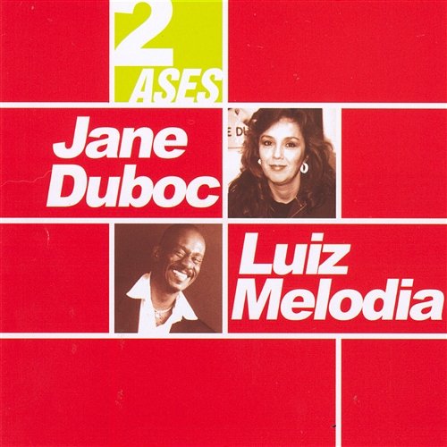 Dois ases Jane Duboc e Luiz Melodia