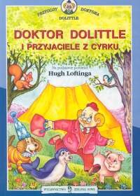 Doktor Dolittle i przyjaciele z cyrku Lofting Hugh