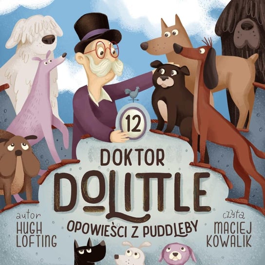 Doktor Dolittle. Opowieści z Puddleby Lofting Hugh