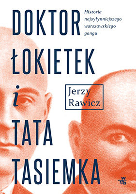 Doktor Łokietek i Tata Tasiemka Rawicz Jerzy