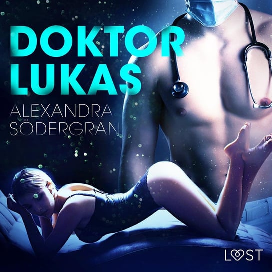 Doktor Lukas Sodergran Alexandra