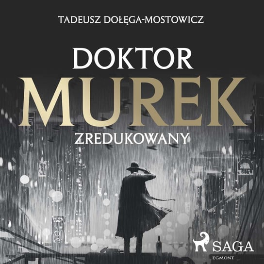 Doktor Murek zredukowany Dołęga-Mostowicz Tadeusz