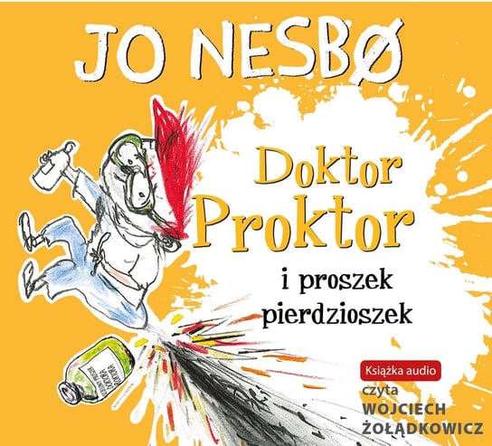 Doktor Proktor i proszek pierdzioszek Nesbo Jo
