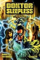 Doktor Sleepless Volume 1: Engines of Desire Ellis Warren
