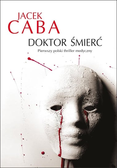 Doktor śmierć Caba Jacek