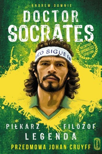 Doktor Socrates. Piłkarz, filozof, legenda Downie Andrew