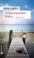 Doktormacher-Mafia Schutz Erich