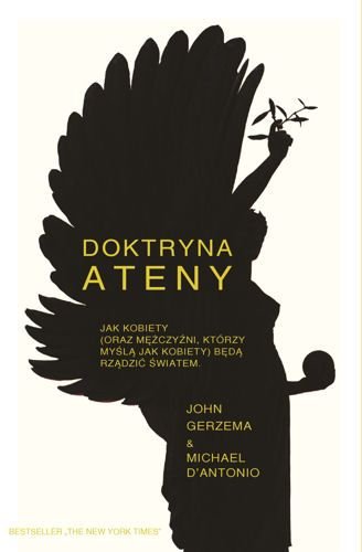 Doktryna Ateny Gerzema John, D'Antonio Michael