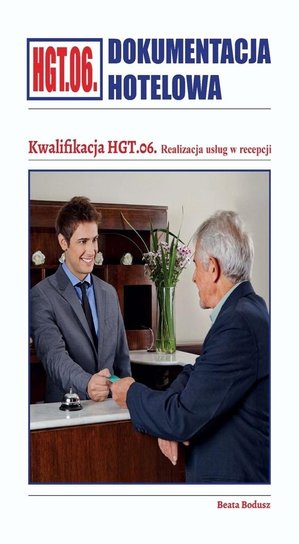 Dokumentacja hotelowa. Kwalifikacja HGT.06. Wydawnictwo Format AB