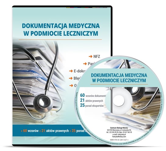 Dokumentacja medyczna w podmiocie leczniczym Opracowanie zbiorowe
